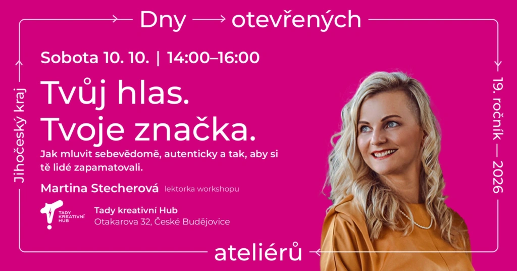 Tvůj hlas. Tvoje značka. | Dny otevřených ateliérů